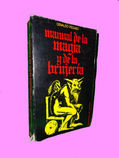 MANUAL DE LA MAGIA Y LA BRUJERIA